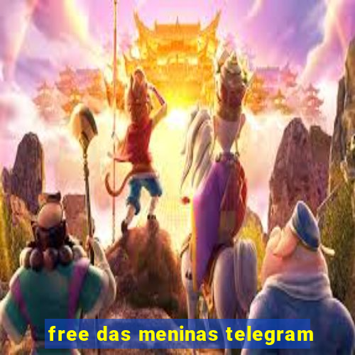 free das meninas telegram